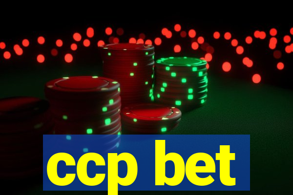 ccp bet